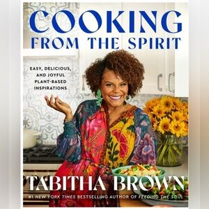 NEW! Tabitha Brown’s “Cooking From The Spirit”Cookbook-New York Times Bestseller